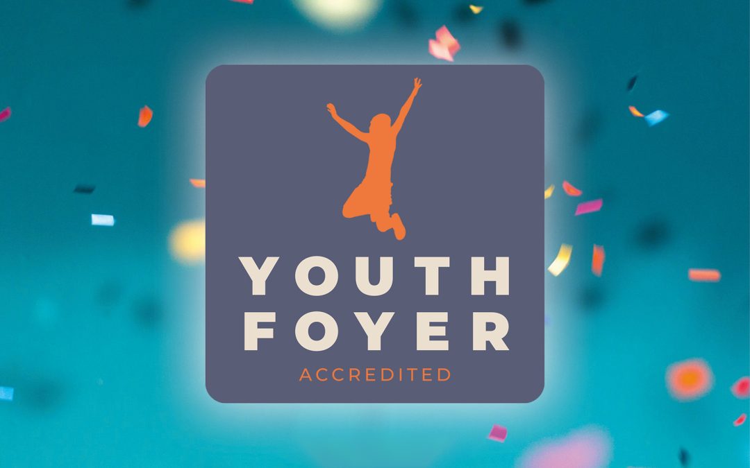 Youth Foyer Accreditation